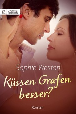 Küssen Grafen besser? (eBook, ePUB) - Weston, Sophie