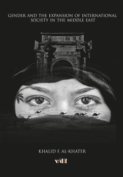 Cover Gender and the Expansion of International Society in the Middle East (eBook, PDF)
