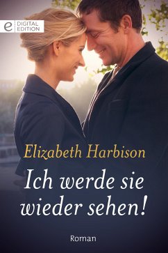 Ich werde sie wieder sehen! (eBook, ePUB) - Harbison, Elizabeth