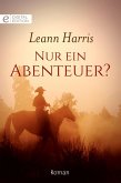 Nur ein Abenteuer? (eBook, ePUB)