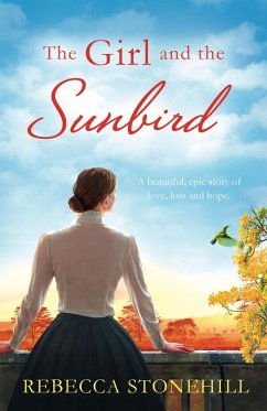 The Girl and the Sunbird (eBook, ePUB) - Stonehill, Rebecca