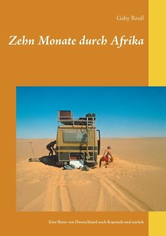 Zehn Monate durch Afrika (eBook, ePUB)