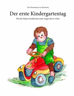 Der erste Kindergartentag (eBook, ePUB) - Husemann von Reumont, Tina
