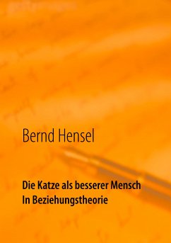 Die Katze als besserer Mensch in Beziehungstheorie (eBook, ePUB)