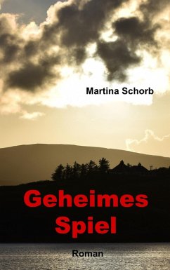 Geheimes Spiel (eBook, ePUB) - Schorb, Martina