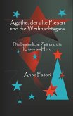 Agathe, der alte Besen und die Weihnachtsgans (eBook, ePUB) Agathe, der alte Besen und die Weihnachtsgans (eBook, ePUB)