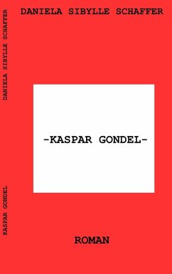 Kaspar Gondel (eBook, ePUB)