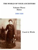 The World of Your Ancestors - Dates - 1900-1929 (3 of 6) (eBook, ePUB)