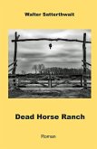 Dead Horse Ranch (eBook, ePUB)