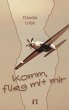 Komm, flieg mit mir (eBook, ePUB) - Bild 1