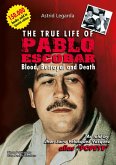 The true life of Pablo Escobar (eBook, ePUB)