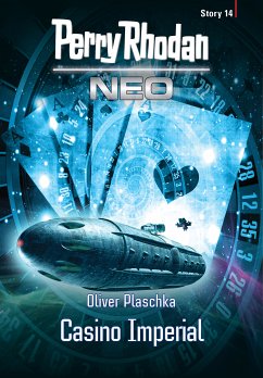 Casino Imperial / Perry Rhodan - Neo Story Bd.14 (eBook, ePUB) - Rhodan, Perry