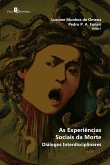 As Experiências Sociais da Morte (eBook, ePUB)