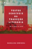 Textos Sensíveis na Tradução Literária (eBook, ePUB)