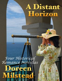Cover A Distant Horizon: Four Historical Romance Novellas (eBook, ePUB)