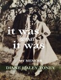 It Was What It Was: My Memoir (eBook, ePUB) It Was What It Was: My Memoir (eBook, ePUB)