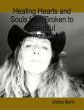 Healing Hearts and Souls from Broken to... - Bild 1