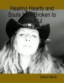 Healing Hearts and Souls from Broken to Beautiful: Poetry Book (eBook, ePUB)