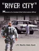 River City, Memoirs of a Combat Chief Information Officer (eBook, ePUB)