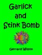 Garlic and Stink Bomb (eBook, ePUB) - Bild 1