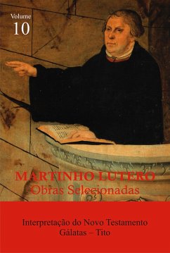 Martinho Lutero - Obras Selecionadas Vol. 10 (eBook, ePUB) - Lutero, Martinho
