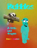 Bubbles. A Little Wet Dragon (eBook, ePUB)