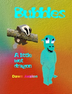 Cover Bubbles. A Little Wet Dragon (eBook, ePUB)