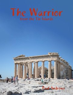 The Warrior from the Tin Islands (eBook, ePUB) - Andrews, Paul