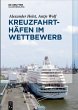 Kreuzfahrthäfen im Wettbewerb (eBook,... - Bild 1