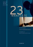 23 Manifeste zu Bildakt und Verkörperung (eBook, ePUB)