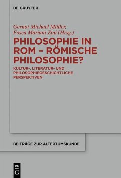 Philosophie in Rom - Römische Philosophie? (eBook, ePUB)