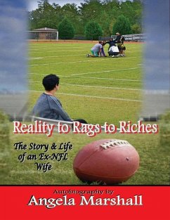 Cover Reality to Rags to Riches - The Story & Life of an Ex- Nfl Wife (eBook, ePUB)