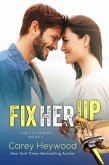 Fix Her Up (The Fix Series, #1) (eBook, ePUB)