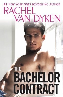 The Bachelor Contract (eBook, ePUB) - Dyken, Rachel Van