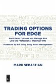 Trading Options for Edge (eBook, ePUB)