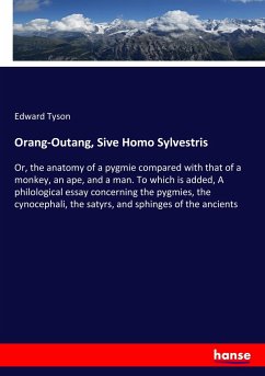 Orang-Outang, Sive Homo Sylvestris