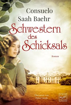 Schwestern des Schicksals - Baehr, Consuelo Saah