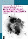 The Properties of Energetic Materials (eBook, ePUB)