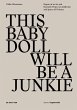 THIS BABY DOLL WILL BE A JUNKIE (eBook,... - Bild 1