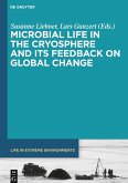 Microbial Life in the Cryosphere and Its Feedback on Global Change