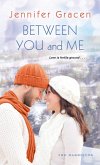 Between You and Me (eBook, ePUB)