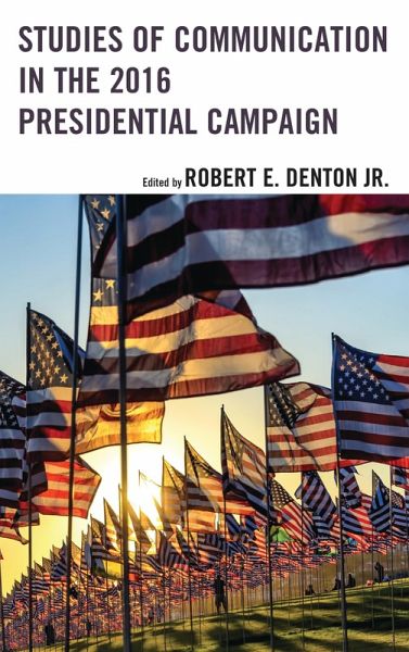 Studies of Communication in the 2016 Presidential Campaign (eBook, ePUB)