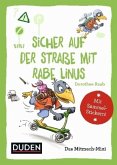 Duden Minis (Band 10) - Sicher auf der Straße mit Rabe Linus / VE 3