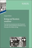 Krieg auf Kosten anderer (eBook, PDF)