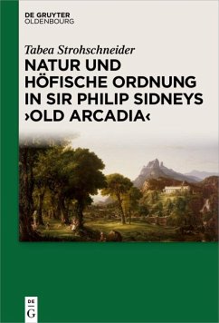 Natur und höfische Ordnung in Sir Philip Sidneys  Cover Natur und höfische Ordnung in Sir Philip Sidneys