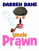 Uncle Prawn (eBook, ePUB)