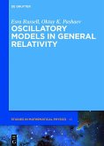 Oscillatory Models in General Relativity (eBook, PDF)