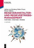 Reiseveranstalter- und Reisevertriebs-Management (eBook, ePUB)