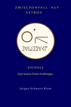 Zwischenfall auf Astros (eBook, ePUB) - Schwarz Blum, Jürgen