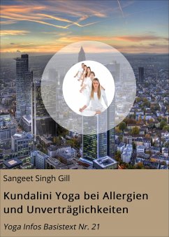 Kundalini Yoga bei Allergien und Unverträglichkeiten (eBook, ePUB) - Gill, Sangeet Singh